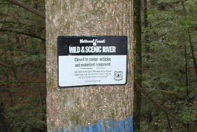 One of the signs marking the protected corridor of this "National Wild and Scenic River".