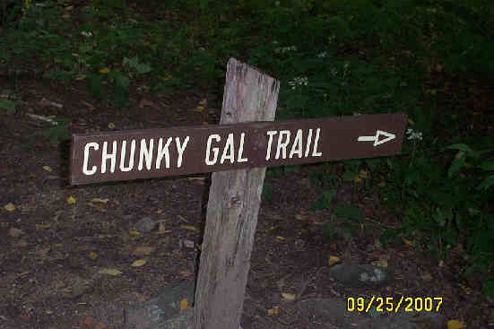 The intersection of the Chunky Gal Trail. One legend tells of a chubby Cherokee maiden who left her family to be with her lover of another tribe. Other researchers say a more likely origin is that Chunky Gal is the anglicized form of an unknown Cherokee word.